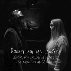 Danser sur les cendres - Piano-voix - Live session avec Jade Bihanic