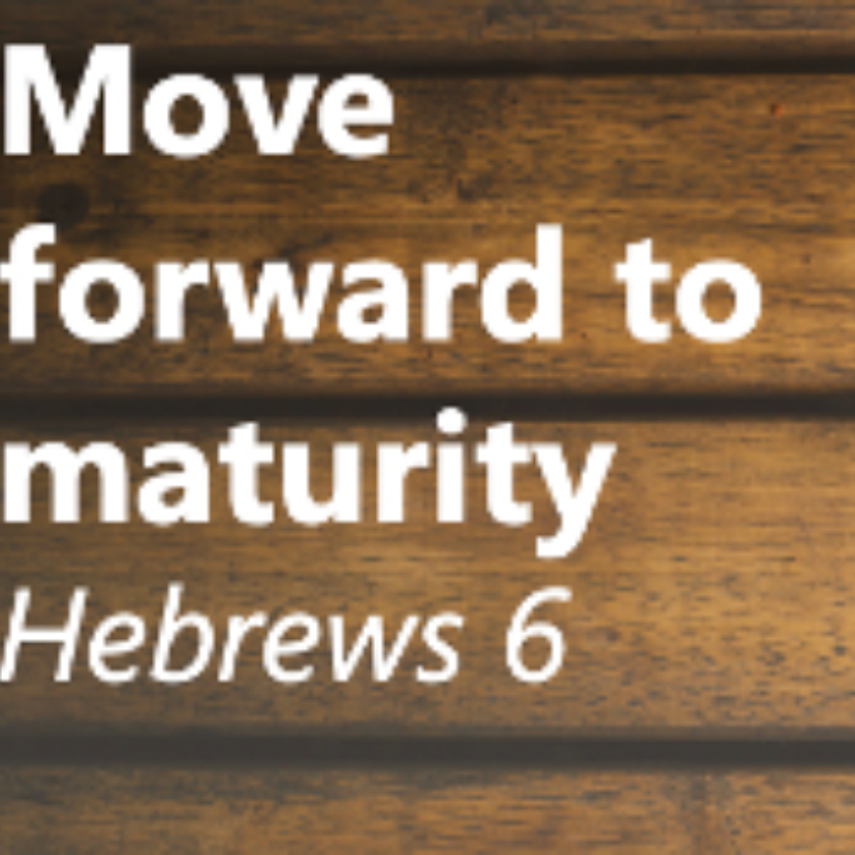 Move forward to maturity