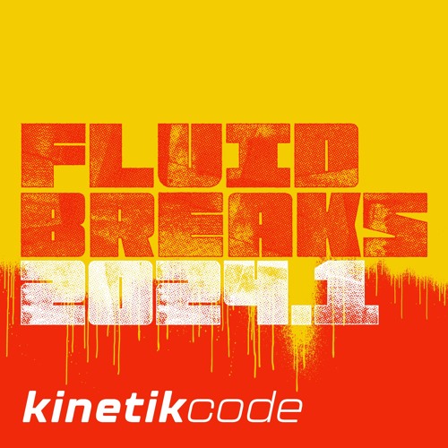 Fluid Breaks 2024.1 - kinetikcode