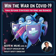 [DOWNLOAD] KINDLE 📦 Win the War on COVID-19: Virus Defense Strategies for Home and B
