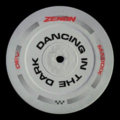 DEV x Maddix - DANCING IN THE DARK (ZENON MIX EDIT)