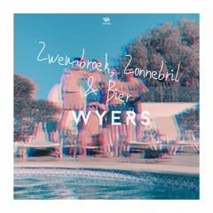 WYERS - Zwembroek, Zonnebril & Bier (Original mix)