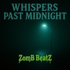 Whispers Past Midnight