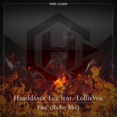 Harddance Luv Feat. LollieVox - Fire (Radio Mix) (free Track)