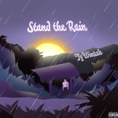 Stand The Rain