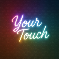 Your Touch