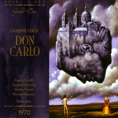 Don Carlo: Act Three: Ah! sii maledetto sospetto fatale (feat. Franco Corelli, Gundula Janowitz & Shirley Verrett)