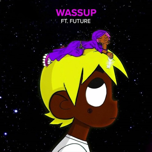 Lil Uzi Vert - Wassup [ Feat Future ][ God.Mon.Eh FreeMix ]