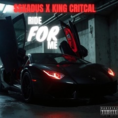 SSKADUS & King Critical - Ride4Me