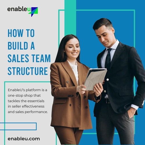 stream-explore-how-to-build-a-sales-team-structure-with-enableu-by