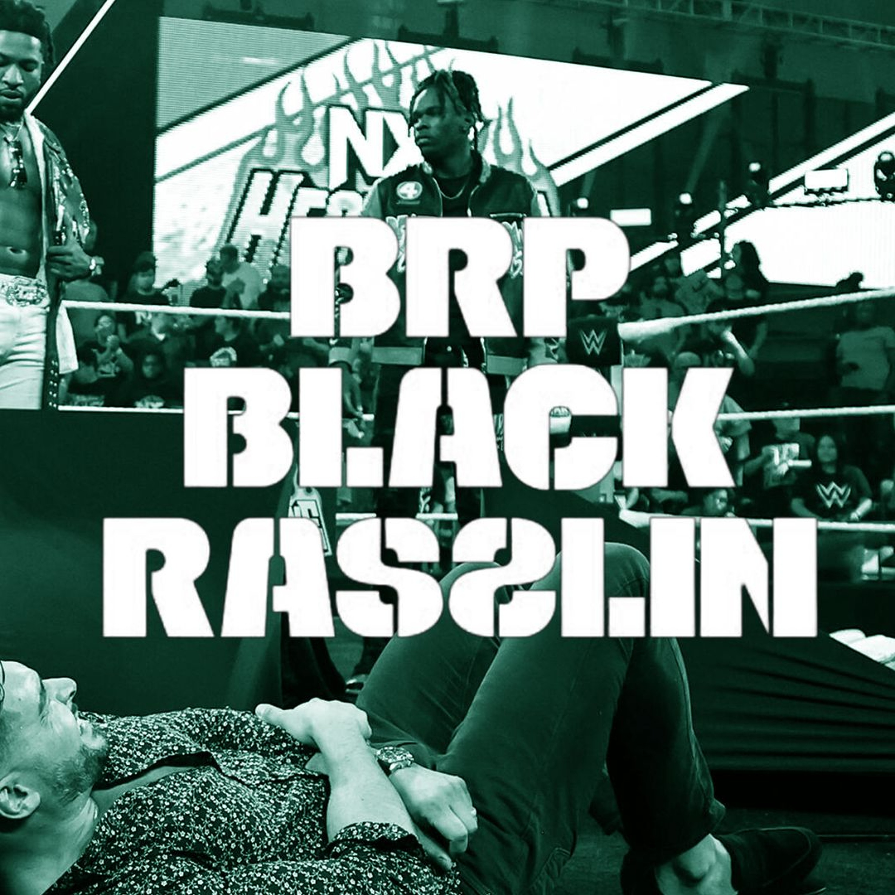 The Black Rasslin\' Podcast
