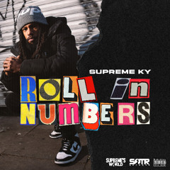 Supreme Ky - Roll In Numbers