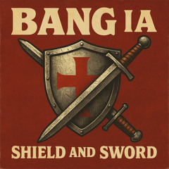 Shield and Sword