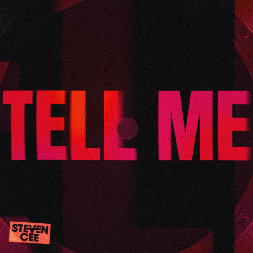 Steven Cee - Tell Me [Audiowhore Records]