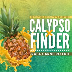 Calypso x Finder (Rafa Carneiro Edit) SUPPORTED BY: Jord, Ownboss, Zuffo, Bhaskar, Lowderz and More