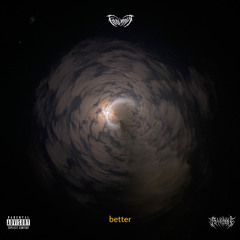 BETTER (prod by NEVERSTOP)