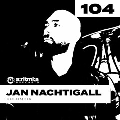 a:ritmi:a podcast 104 ~ Jan Nachtigall [Colombia]