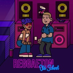Reggaeton viejo (2021)
