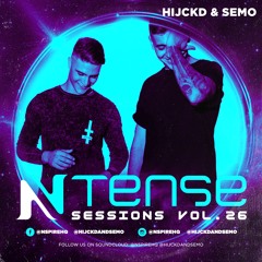 Ntense Sessions Vol.26 By HIJCKD & SEMO