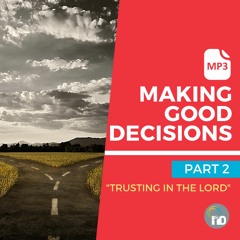 Making Good Decisions - Greig Garratt  - Part 2