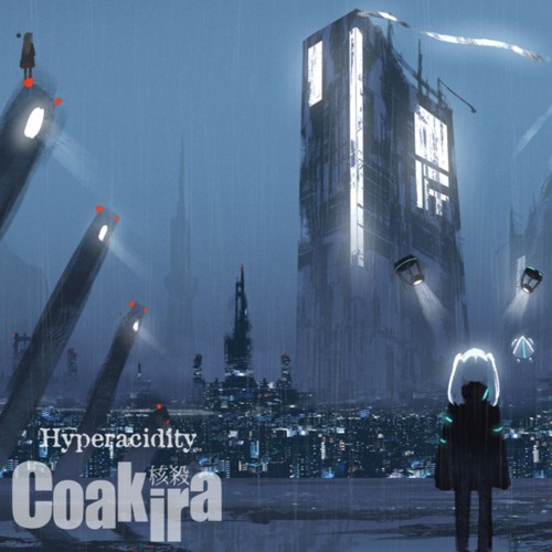 Coakira - Singing In The Acid Rain (Rebuild 2025)