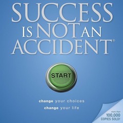 Success is not an accident Tommy Newberry ch1213 reading