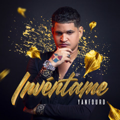 Invéntame - Yanfourd