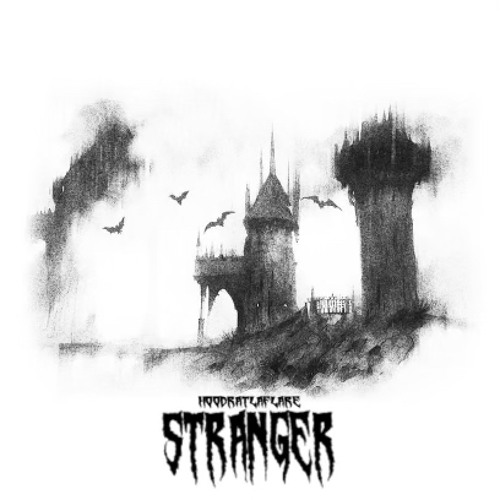 STRANGER [PROD. HOODRATLAFLARE]