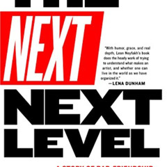 FREE KINDLE 💗 The Next Next Level: A Story of Rap, Friendship, and Almost Giving Up