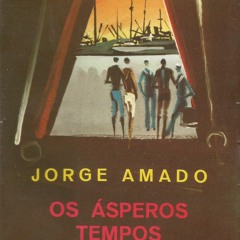 PDF/Ebook Os Ásperos Tempos BY : Jorge Amado