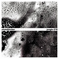 Chainblocker - Jungle-216 [preview]