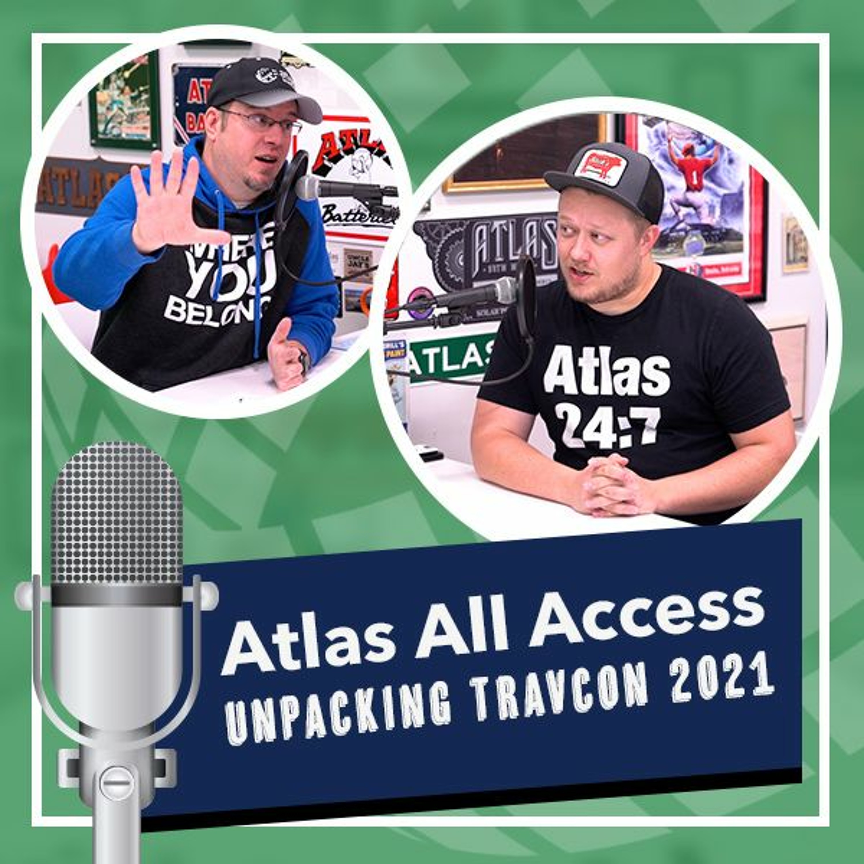 Braden and Rich talk about TravCon 2021 and Beyond | Atlas All Access 146 - Atlas MedStaff