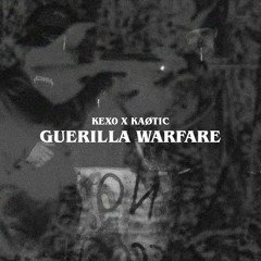 PREMIERE: KEX0 X KAØTIC - GUERILLA WARFARE