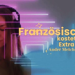 FRANZÖSISCH KOSTET EXTRA