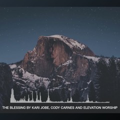 TheBlessing | Kari Jobe, Cody Carnes, Elevation Worship | Lofi | Remix | Cover