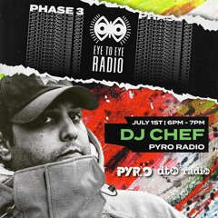 Eye To Eye Radio Featuring DJ Chef