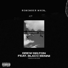 Remember When...(feat. Blacc Benni)