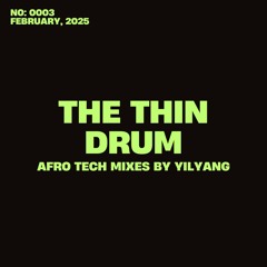 The Tin Drum - Afro Tech Mix - February 2025