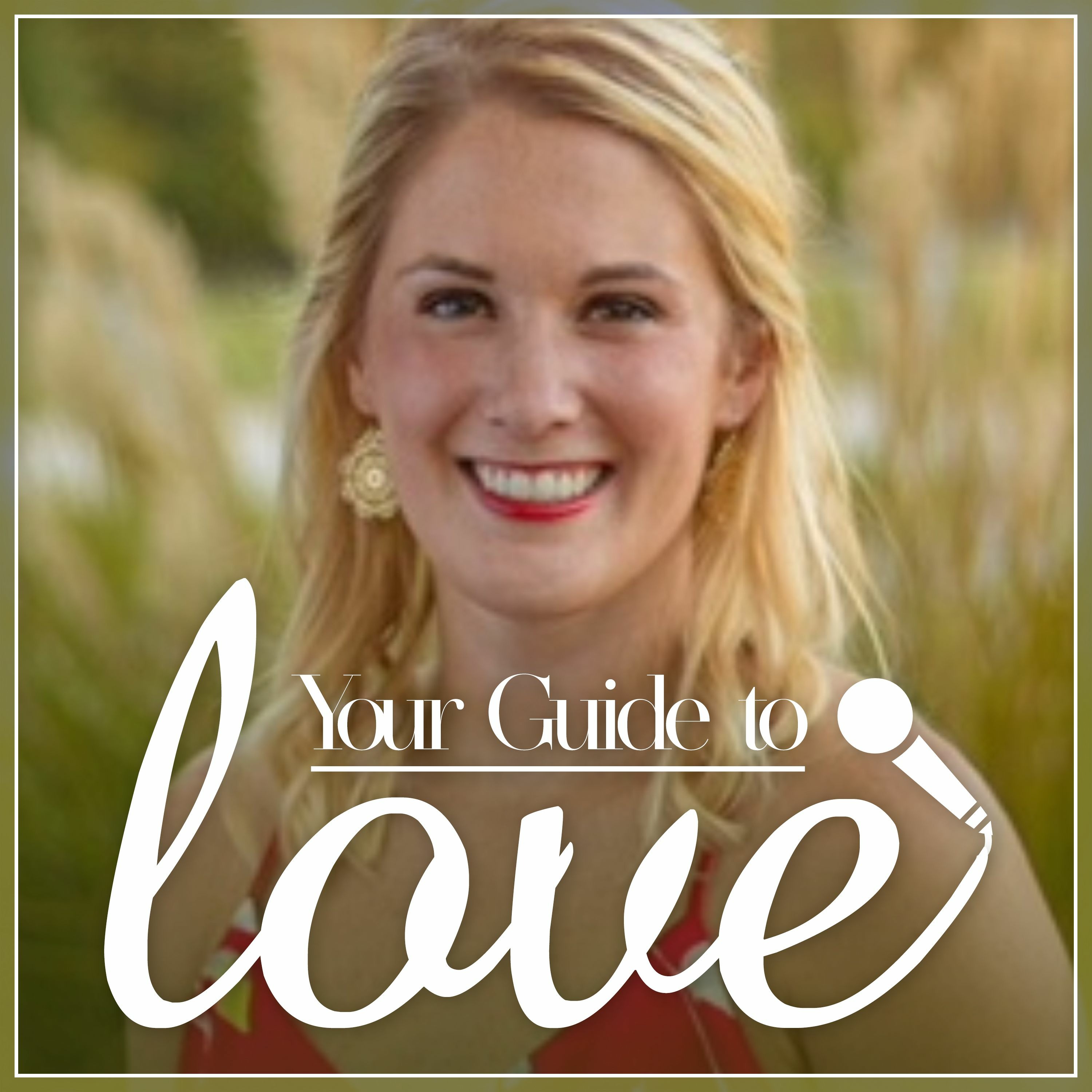 Your Guide to Love