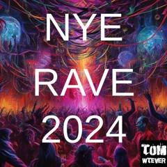 NYE 2024 Rave