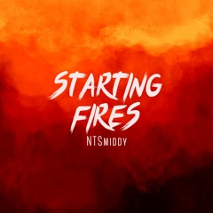 Starting Fires