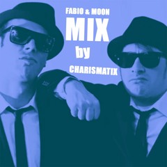 Fabio & Moon Tribute Mix by Charismatix