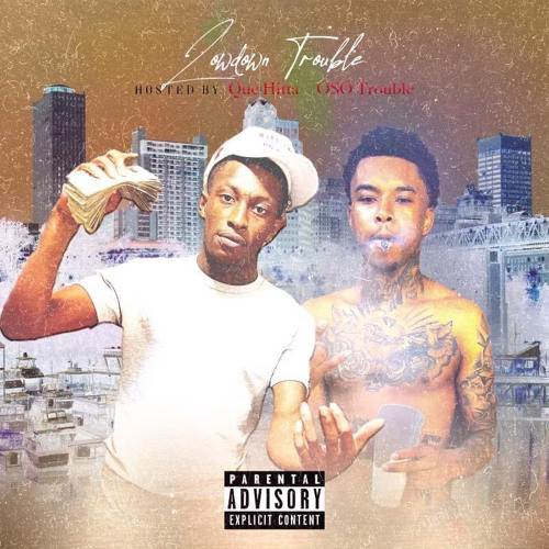 Oso Trouble ft. Que Hitta - Basic