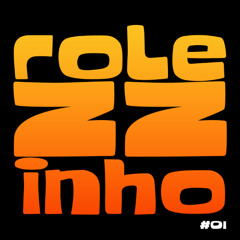 SET ROLEZZINHO #01