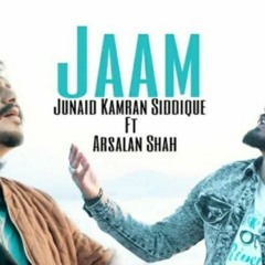 Shondi me lamba shwe (Jaam) by Junaid Kamran Siddique Feat Arsalan Shah