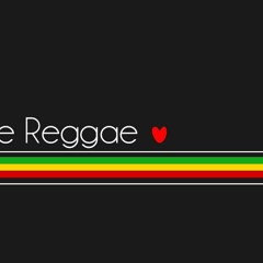 I LOVE REGGAE MIX 2022