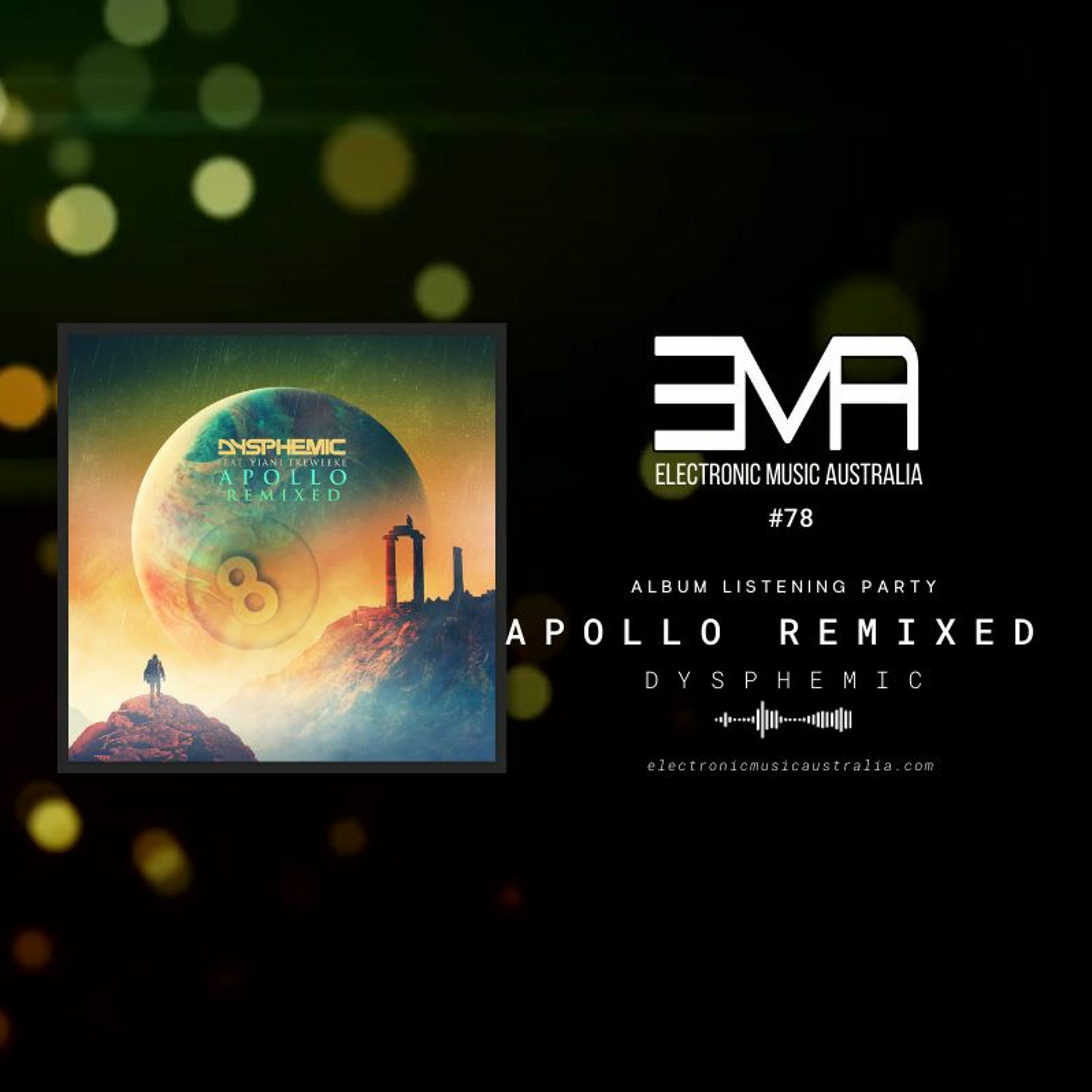 Electronic Music Australia #78 Apollo Remixed - Dysphemic Album Listening Party 14.11.2023 episode artwork