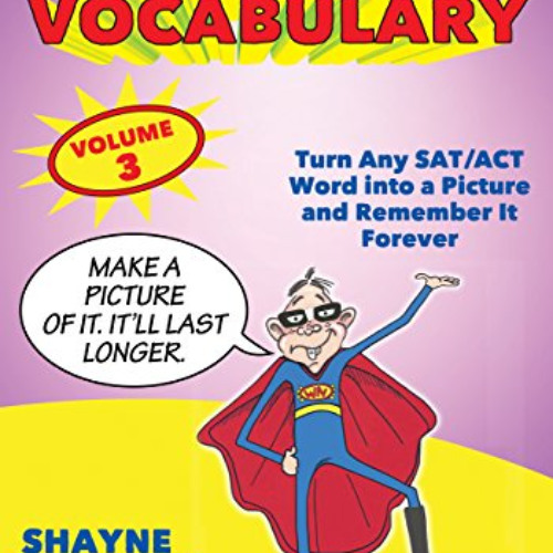 [FREE] EPUB 💞 Visualize Your Vocabulary: Turn Any SAT/ACT Word into a Picture and Re