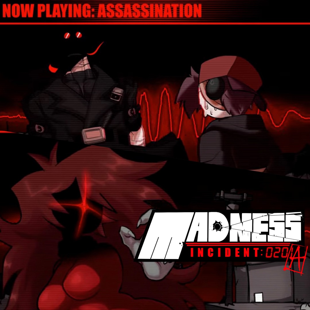 Stream Assassination - Fnf MADNESS Incident: 0201A by 🔦Gothic
