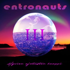 Hyvien ajatusten kaappi III / Undersea (by ENTRONAUTS — Danko REMIX)